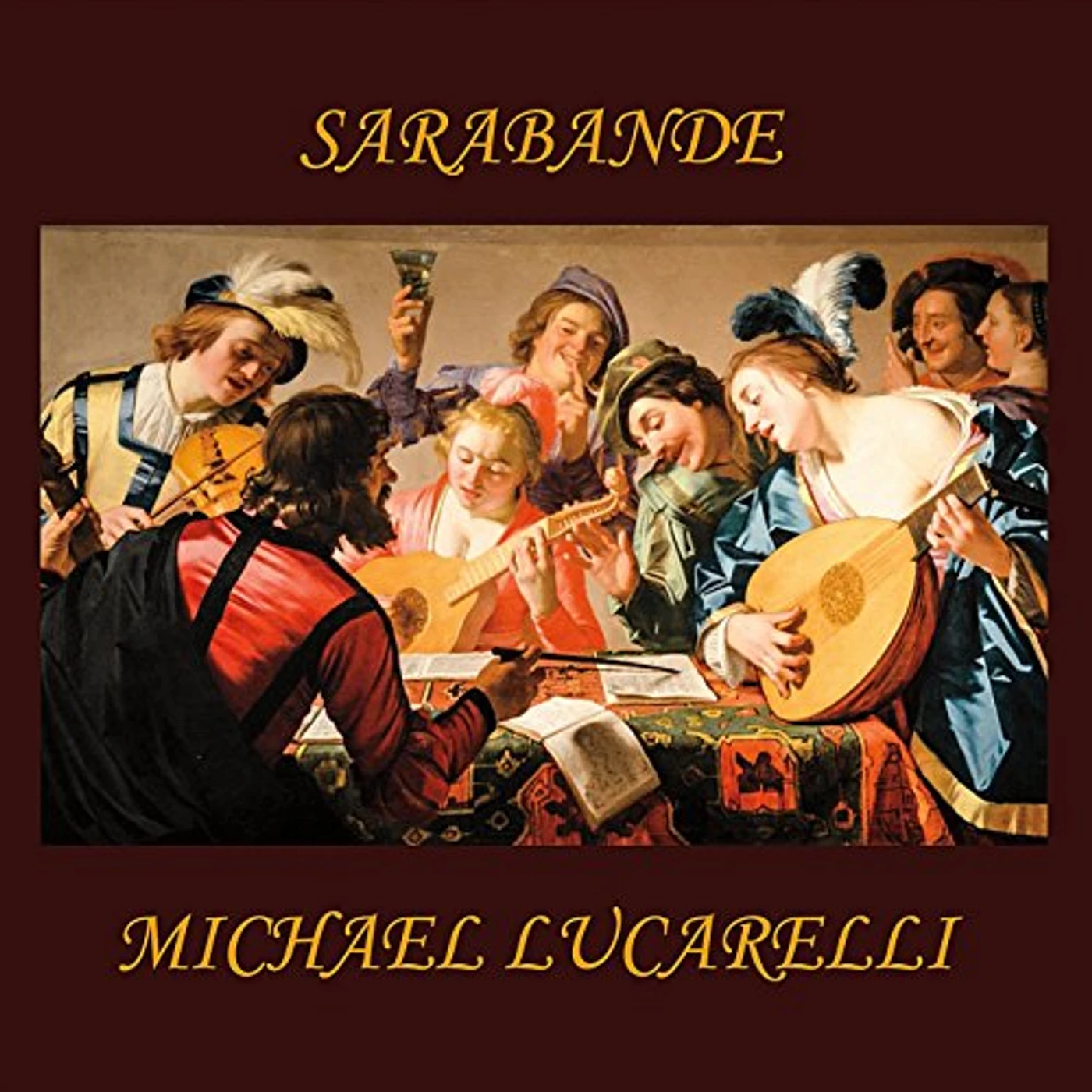 Michael Lucarelli SARABANDE CD