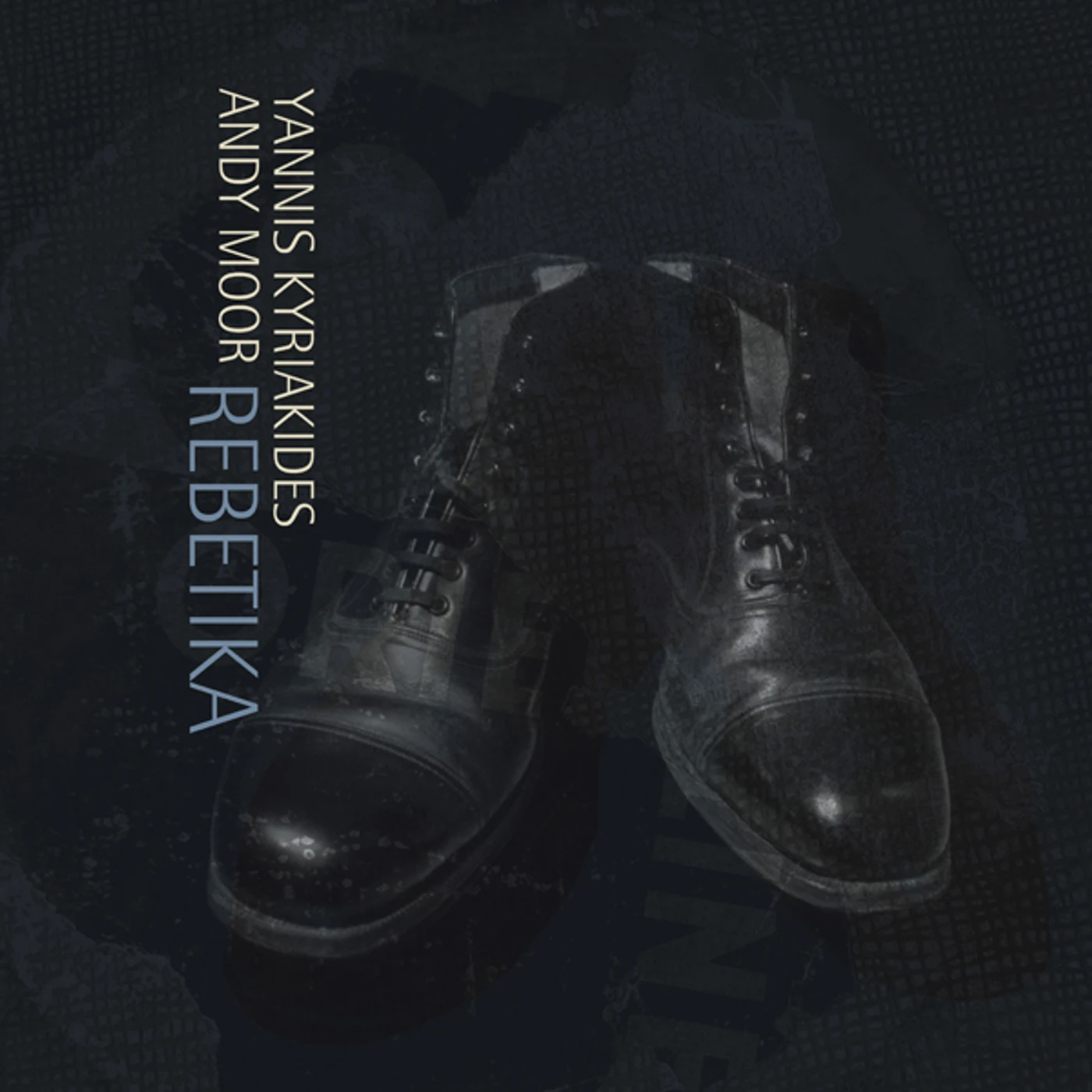 Andy Moor & Yannis Kyriakides Rebetika Vinyl Record