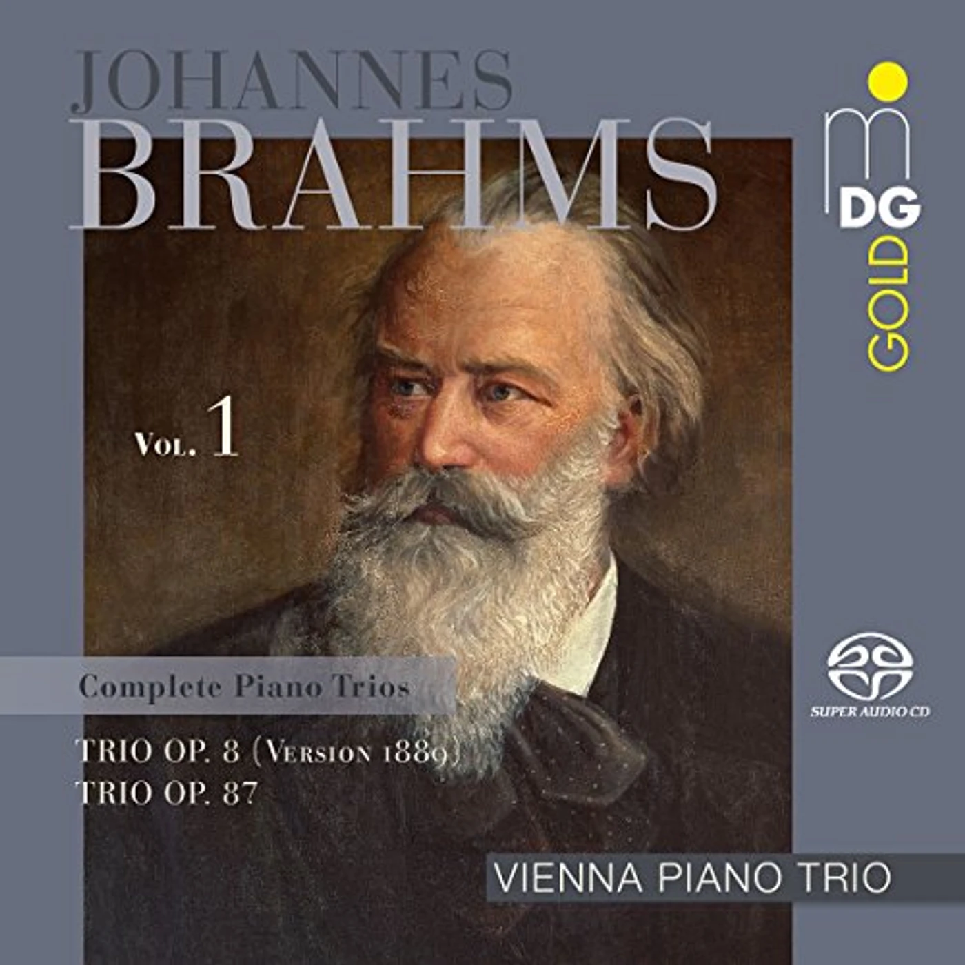 Vienna Piano Trio BRAHMS: PIANO TRIOS OP. 8 & 87 Super Audio CD