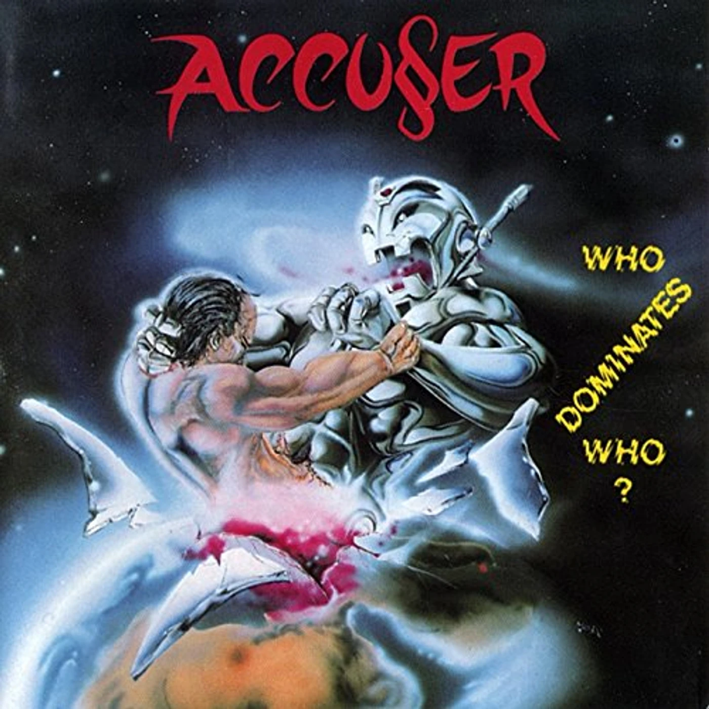 Accuser Who Dominates Who? Vinyl Record