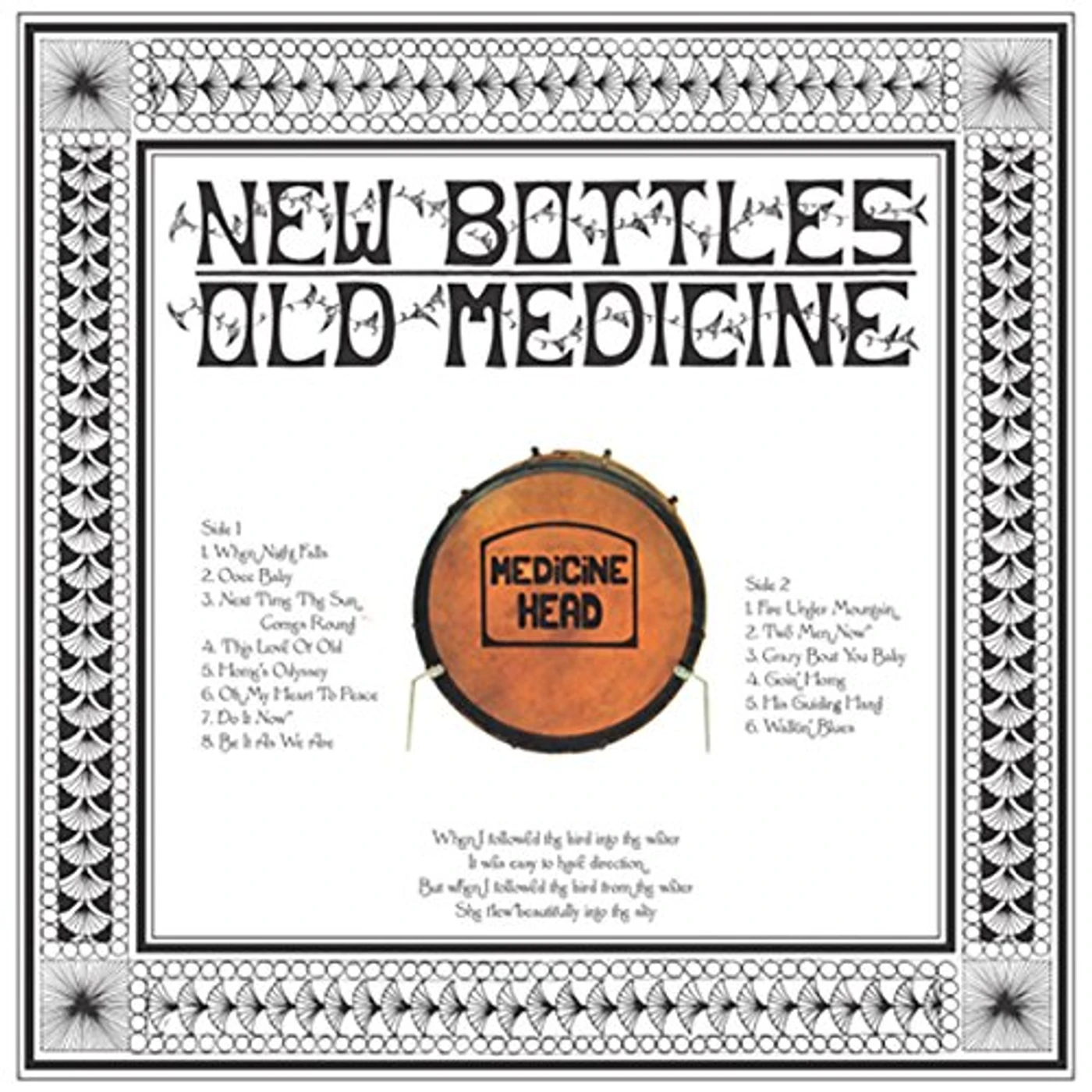 Medicine Head NEW BOTTLES OLD MEDICINE Vinyl Record