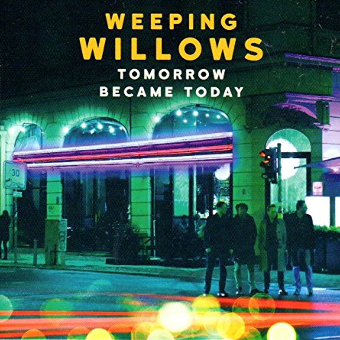 Weeping Willows TOMORROW BECAME TODAY CD