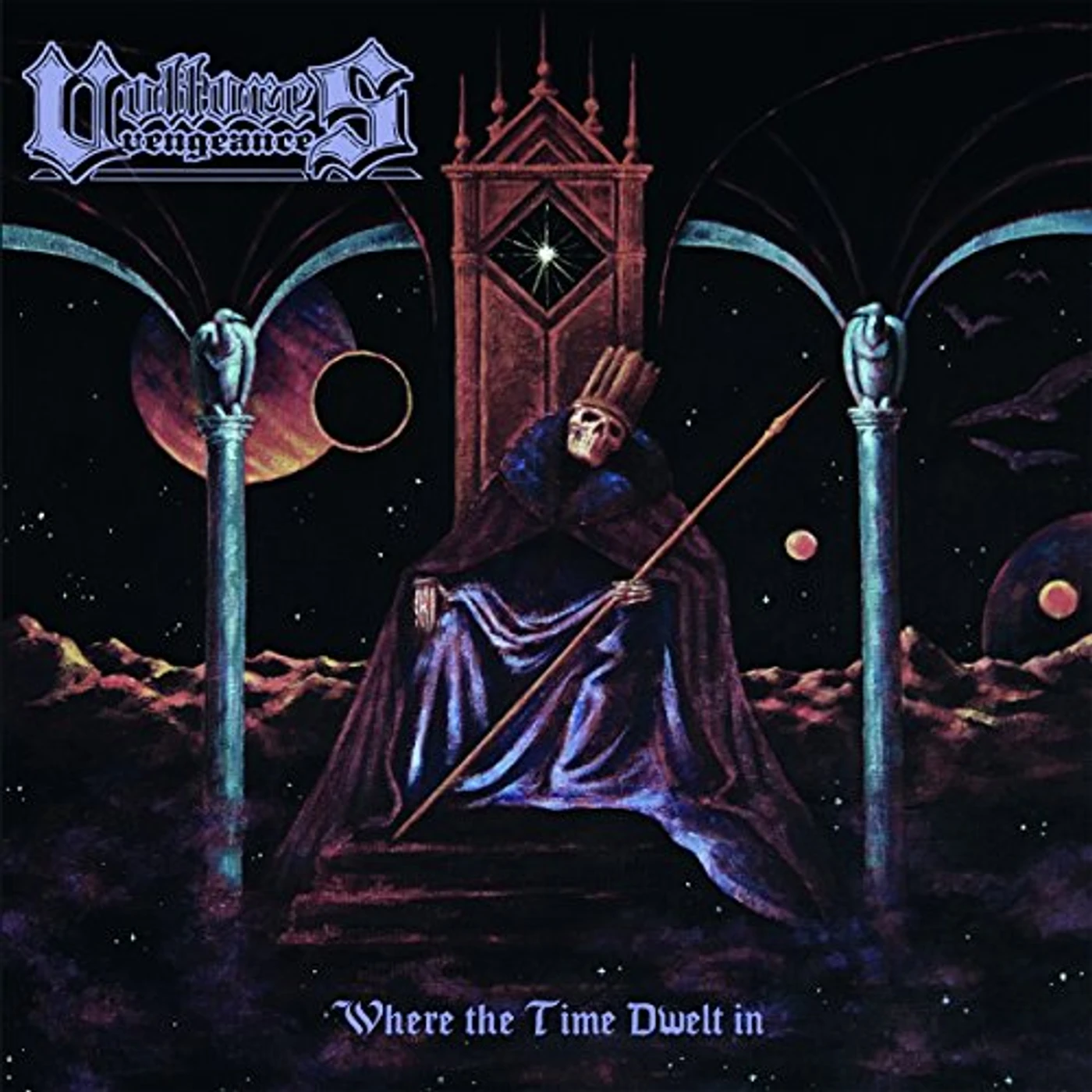 Vultures Vengeance Where The Time Dwelt In Vinyl Record