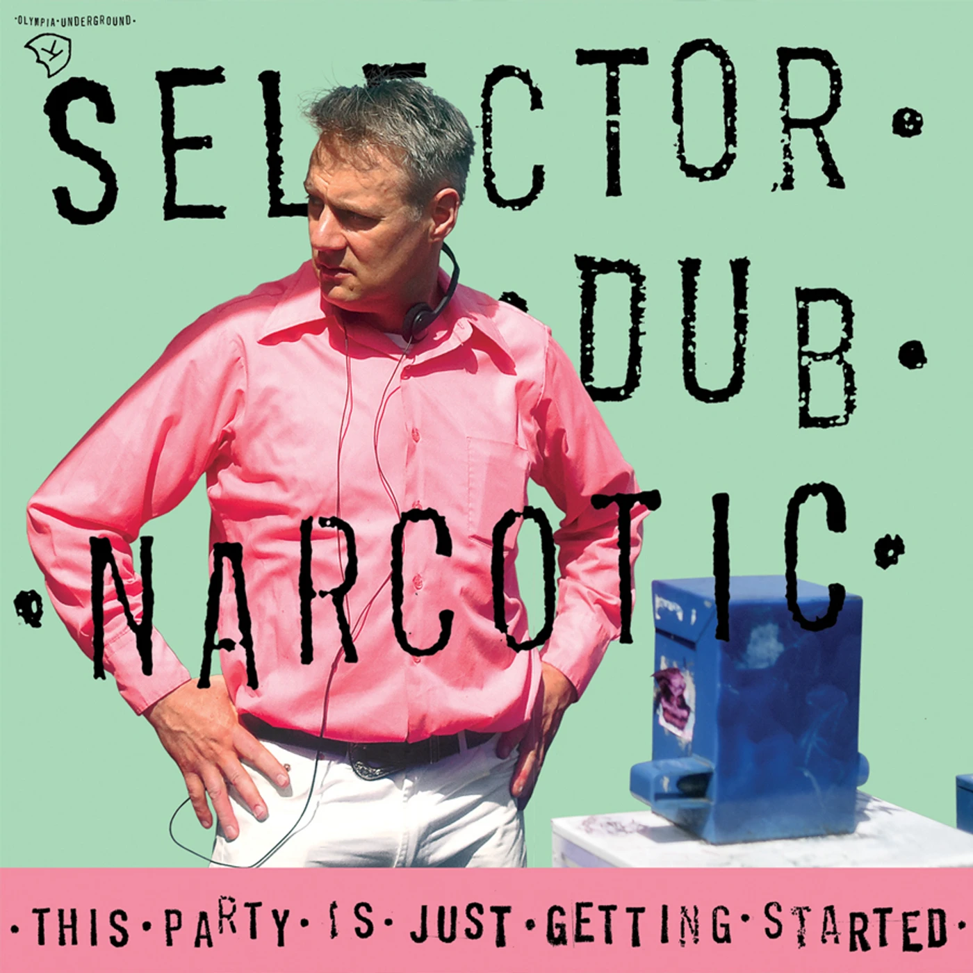 Selector Dub Narcotic This Party Is Just Getting Started Vinyl Record