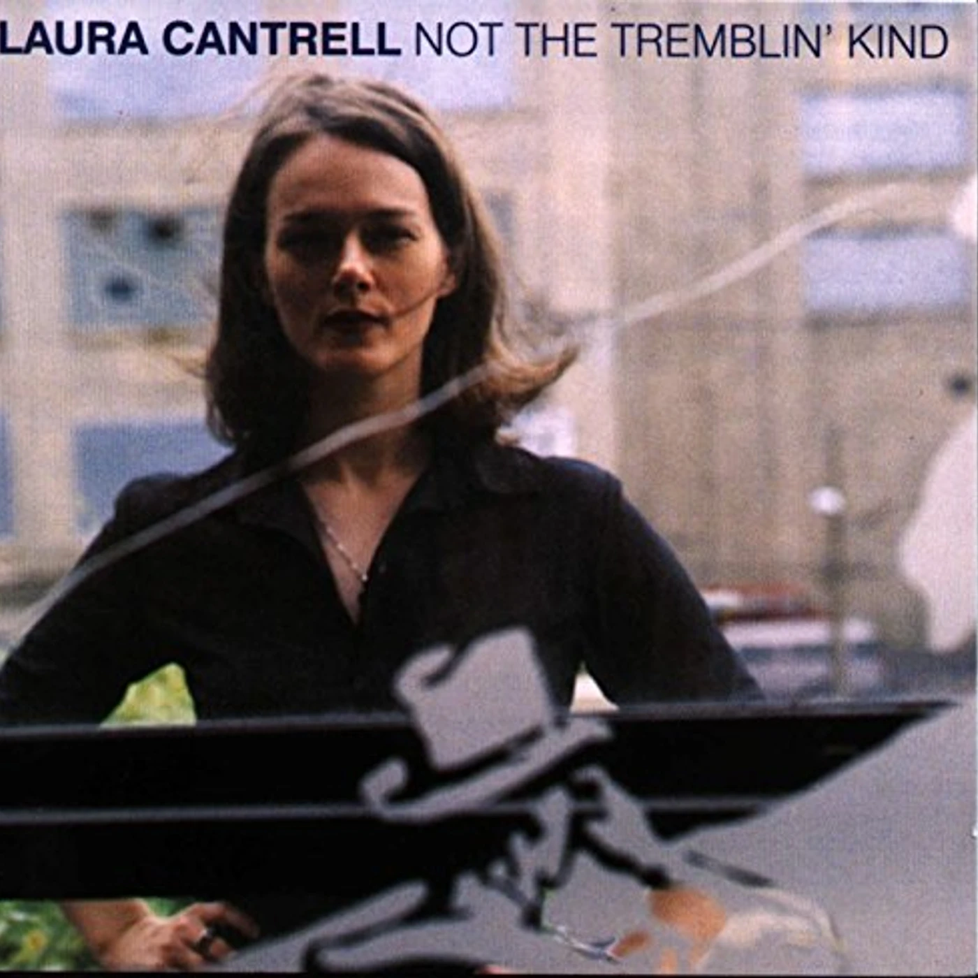 Laura Cantrell Not The Tremblin' Kind Vinyl Record
