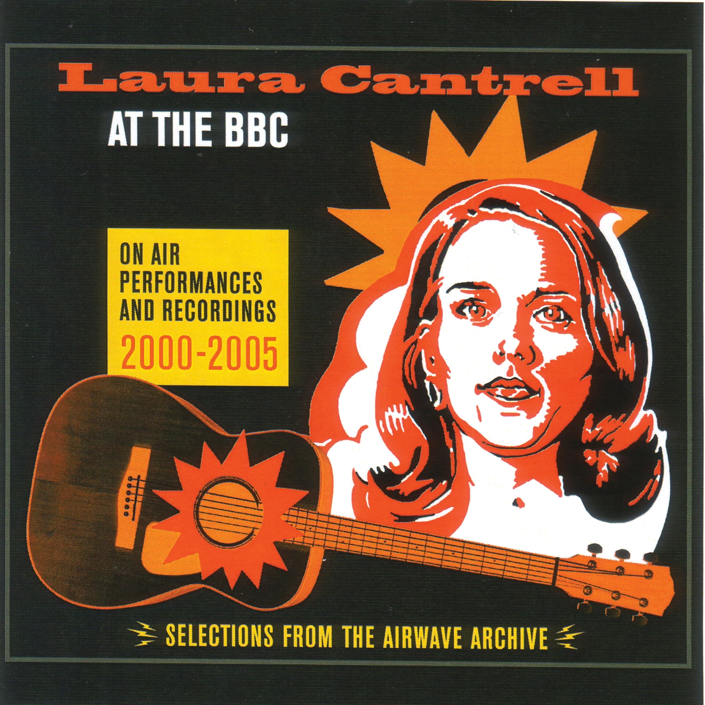 Laura Cantrell AT THE BBC: ON AIR PERFORMANCES & RECORDINGS Vinyl Record