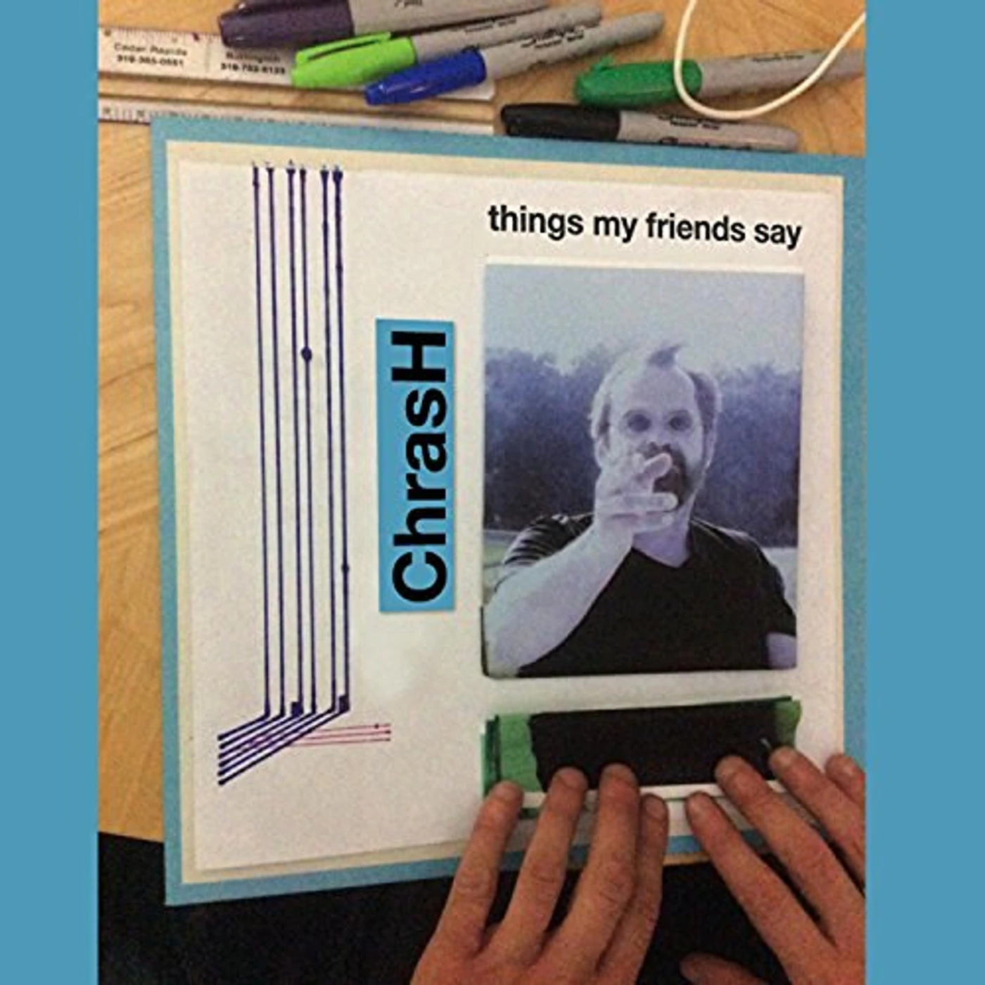 Chrash THINGS MY FRIENDS SAY CD