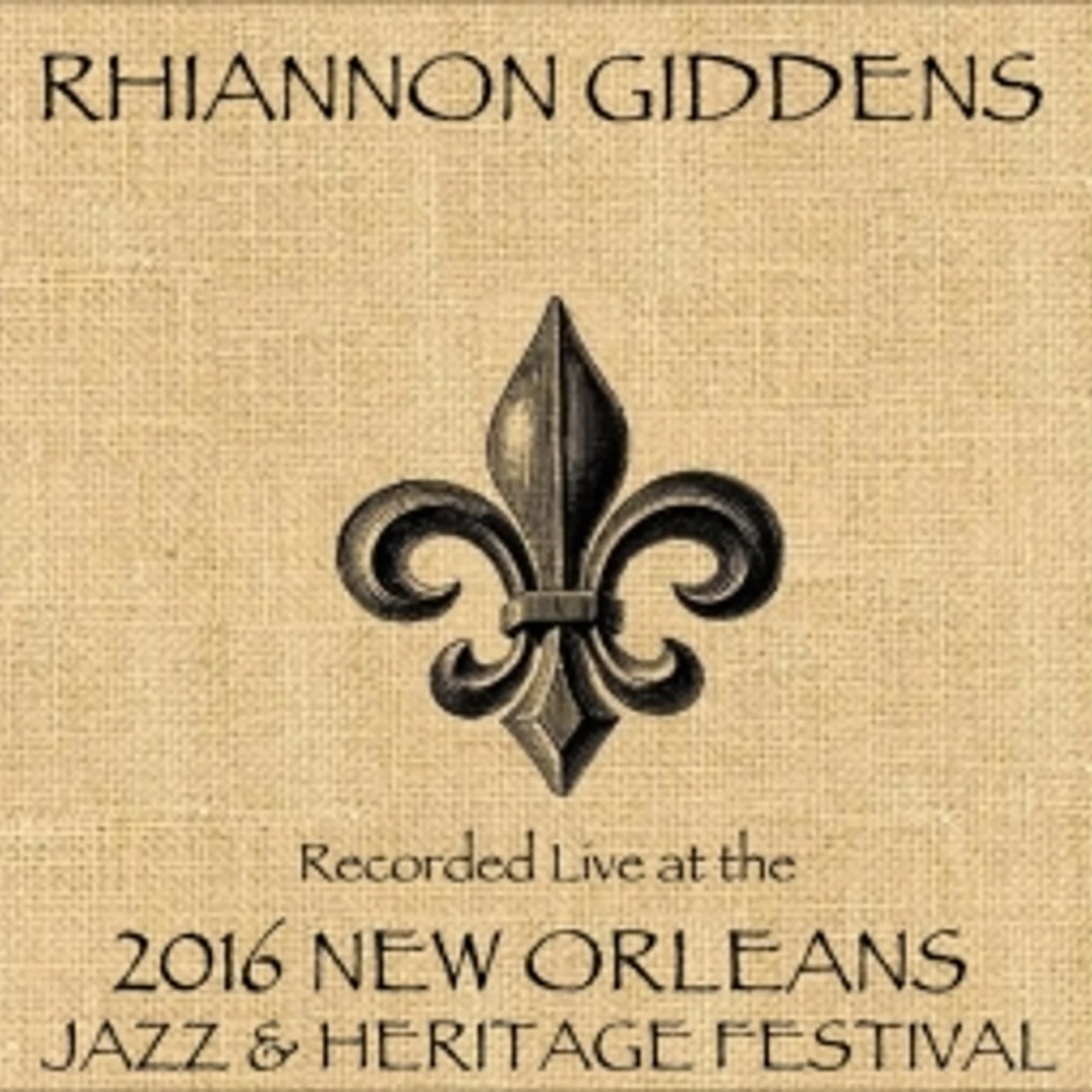 Rhiannon Giddens LIVE AT JAZZFEST 2016 CD