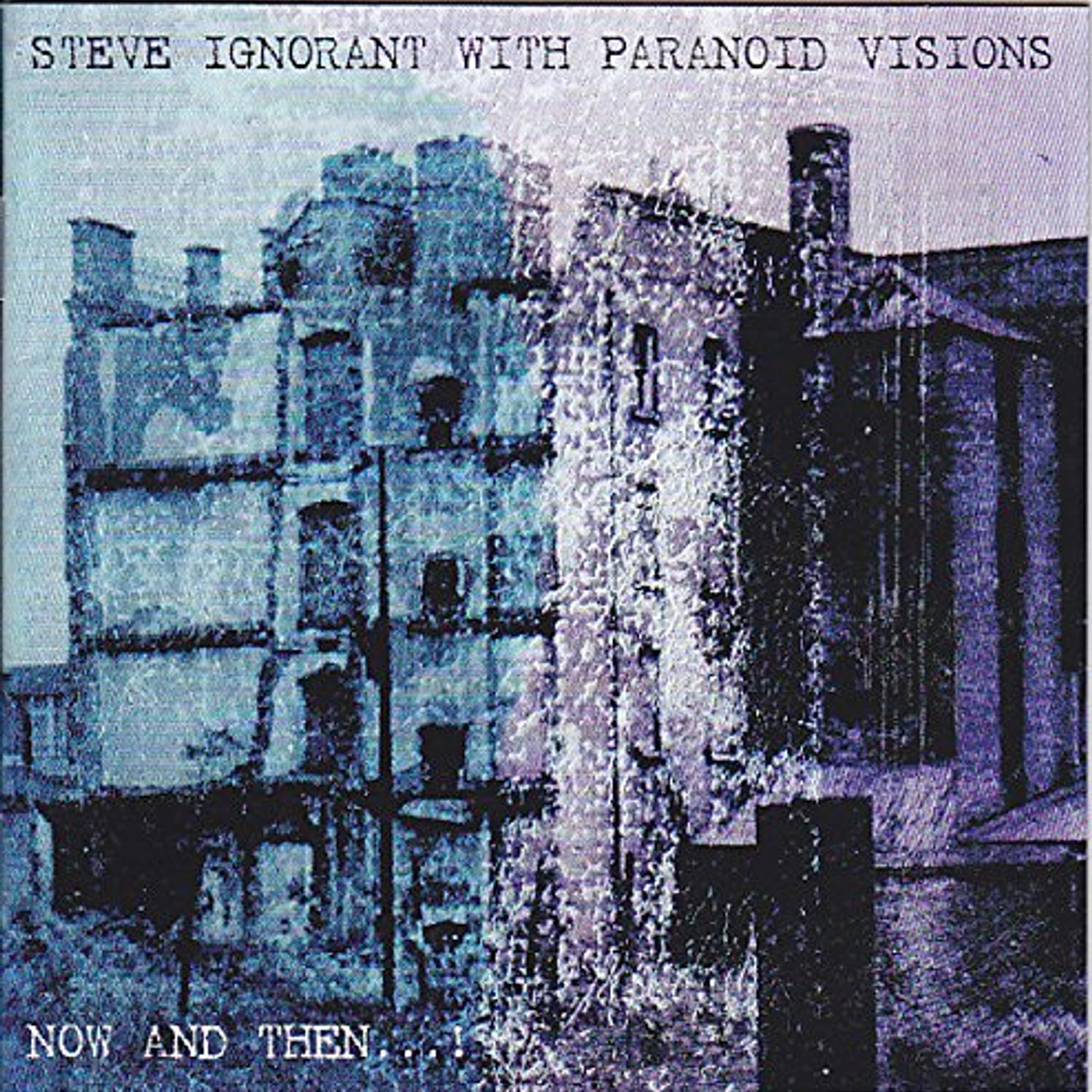 Steve Ignorant and Paranoid Visions NOW & THEN Vinyl Record