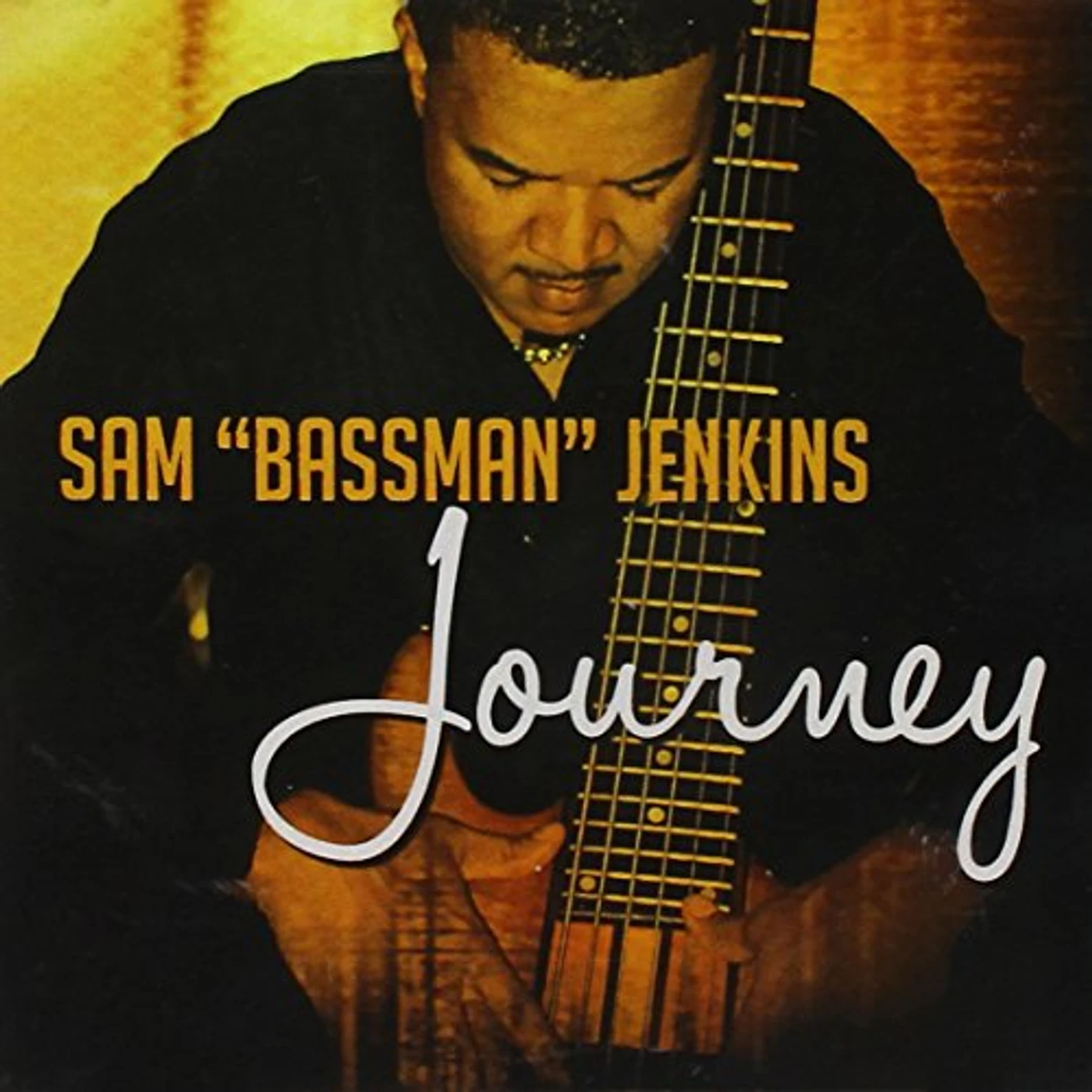 Sam "Bassman" Jenkins JOURNEY CD
