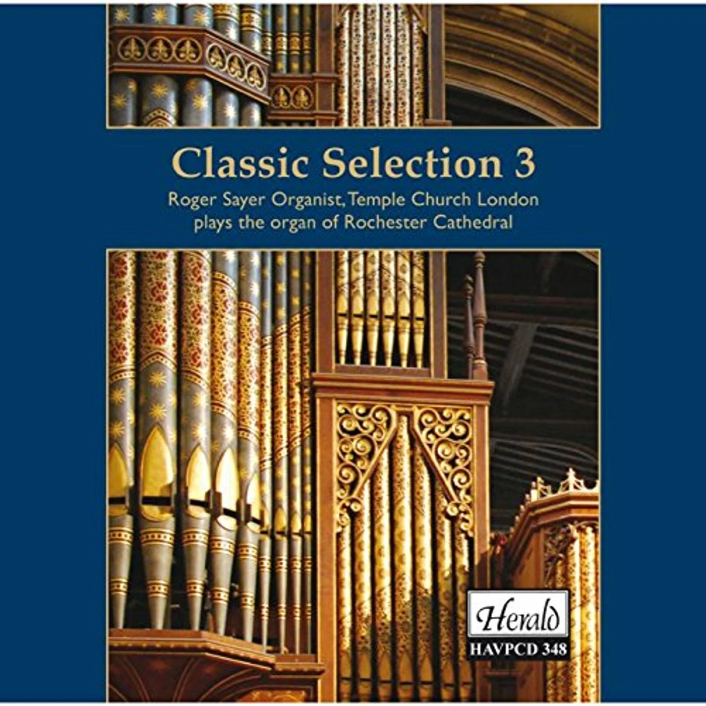 Roger Sayer CLASSIC ORGAN MUSIC FROM ROCHESTER CATHEDRAL CD