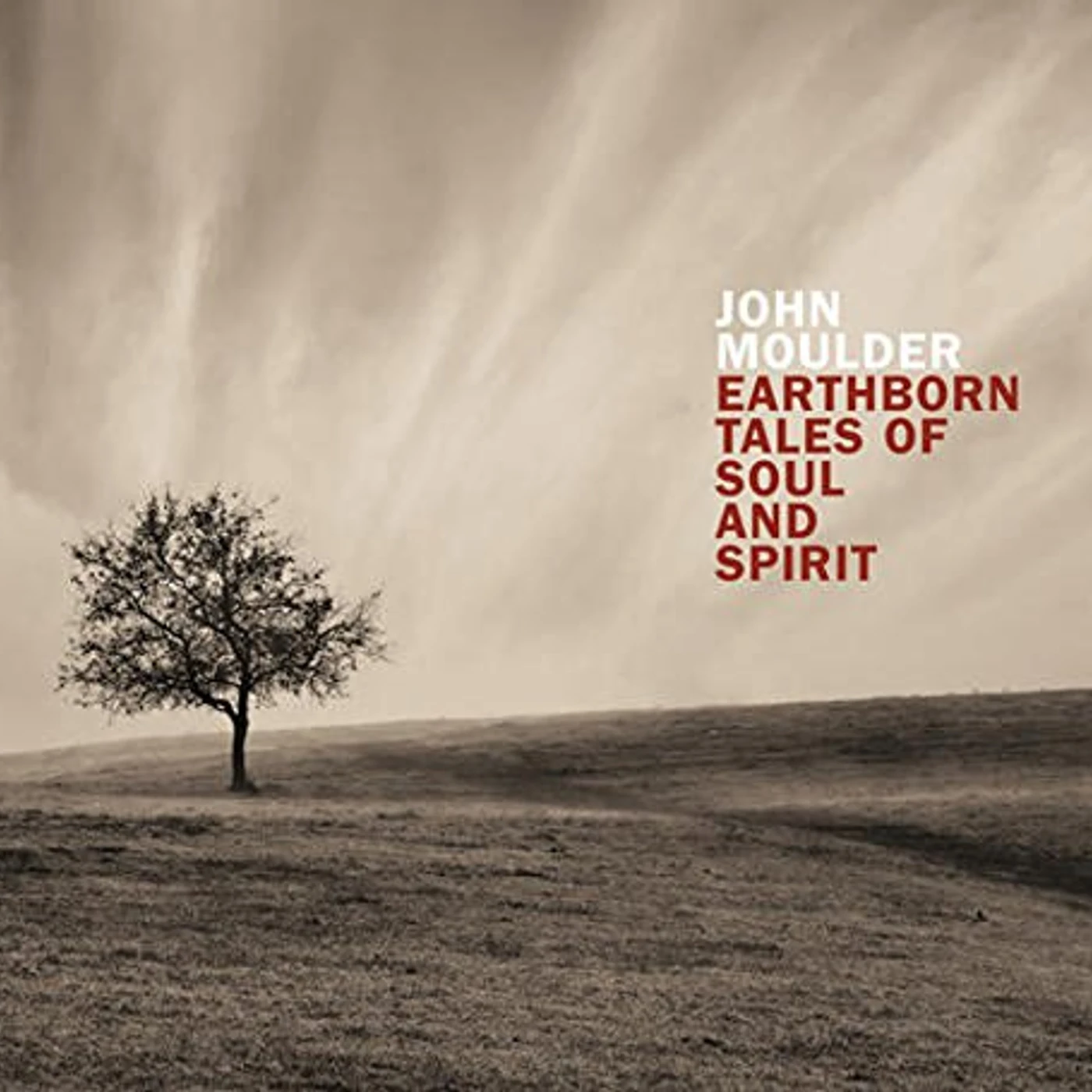 John Moulder EARTHBORN TALES OF SOUL & SPIRIT CD