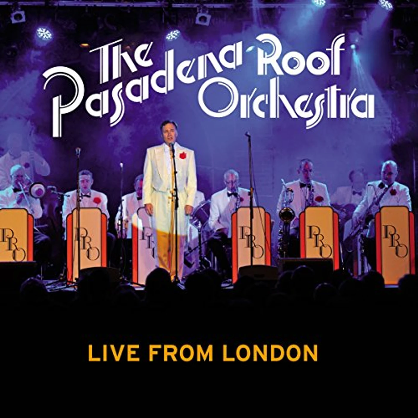 The Pasadena Roof Orchestra LIVE FROM LONDON CD