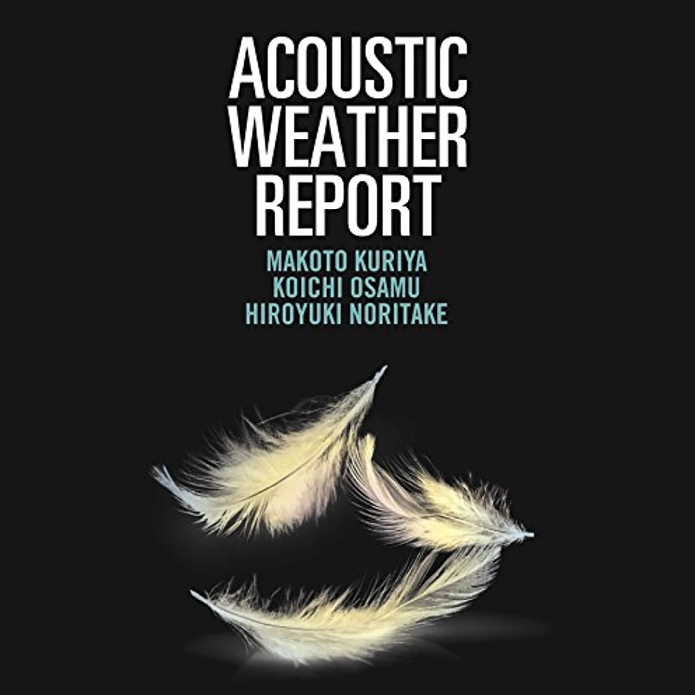 Makoto Kuriya ACOUSTIC WEATHER REPORT Super Audio CD