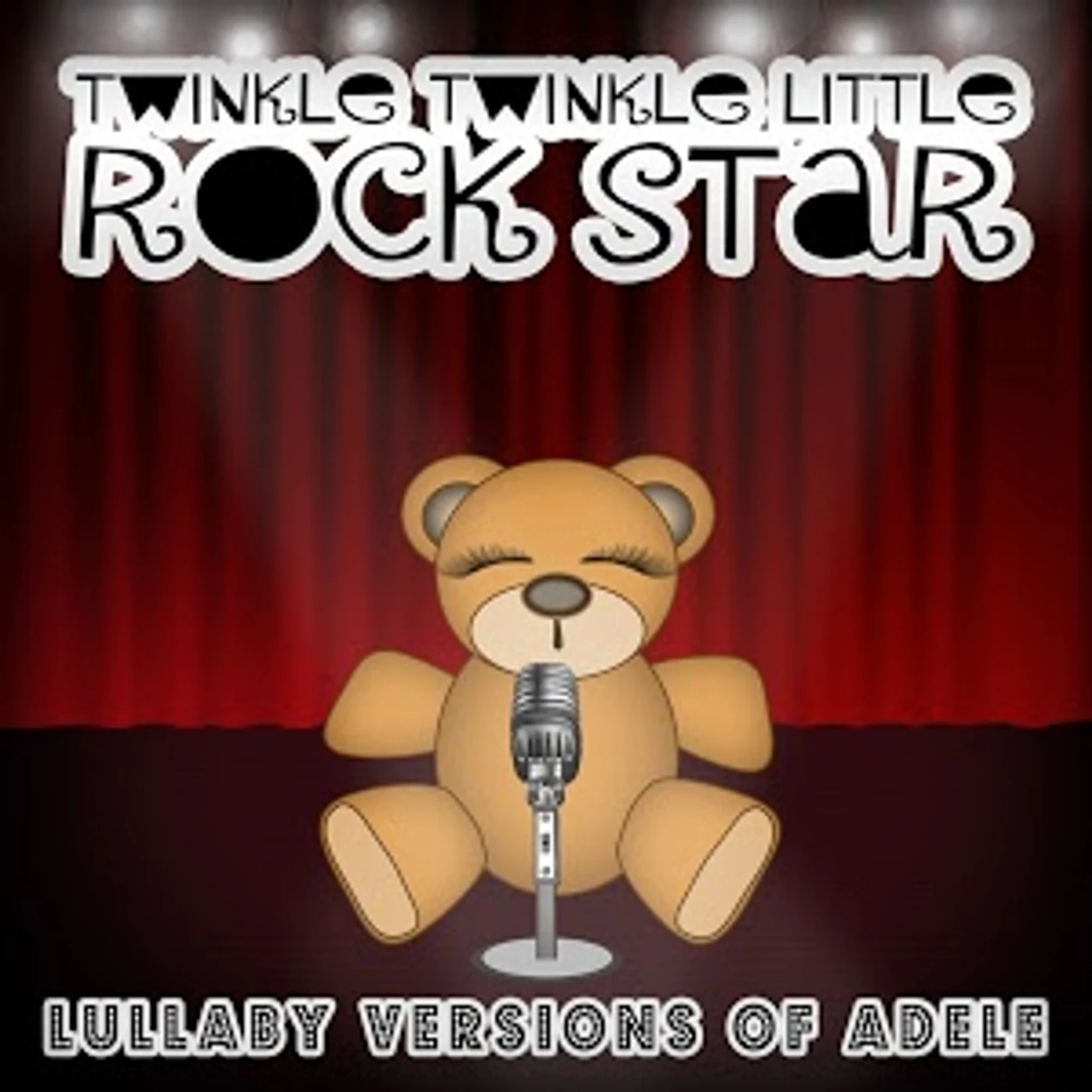 Twinkle Twinkle Little Rock Star LULLABY VERSIONS OF ADELE 25 (MOD) CD