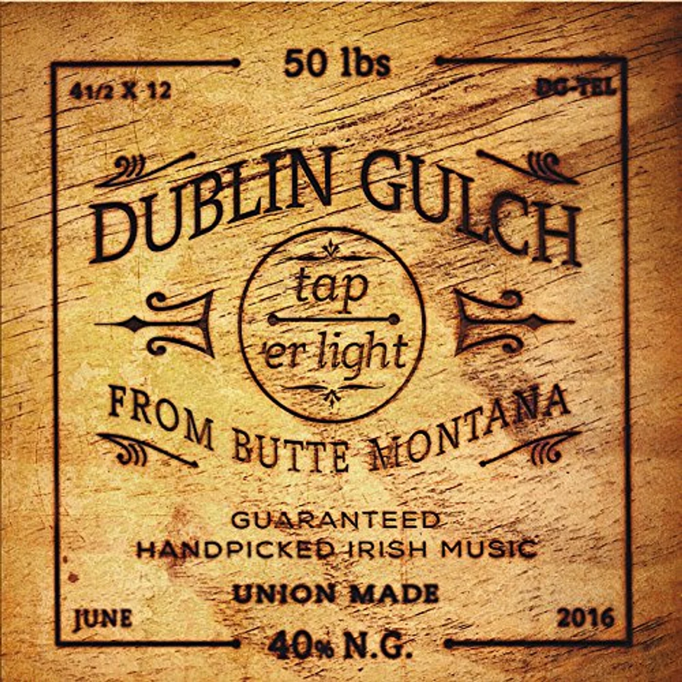 Dublin Gulch TAP 'ER LIGHT CD