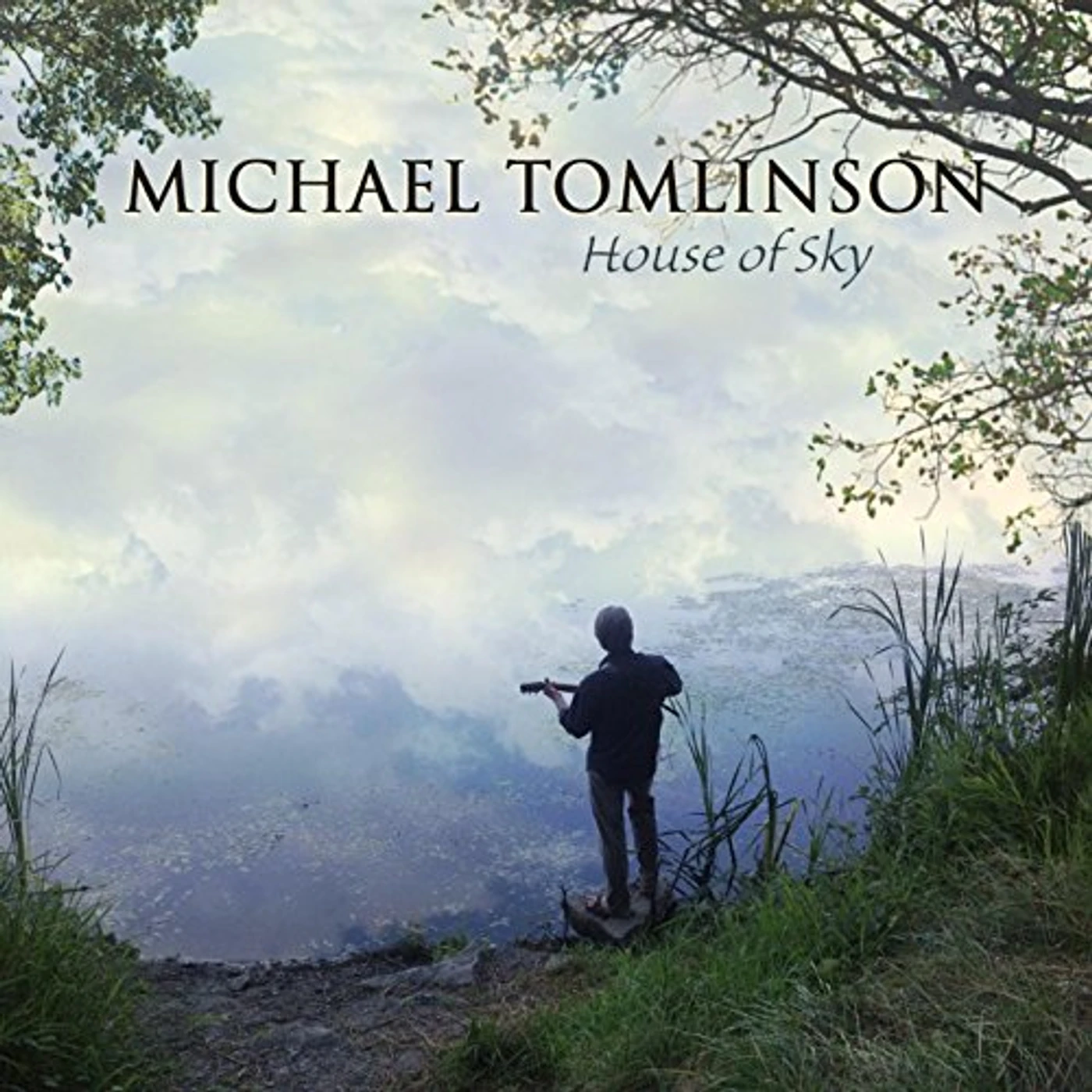 Michael Tomlinson HOUSE OF SKY CD
