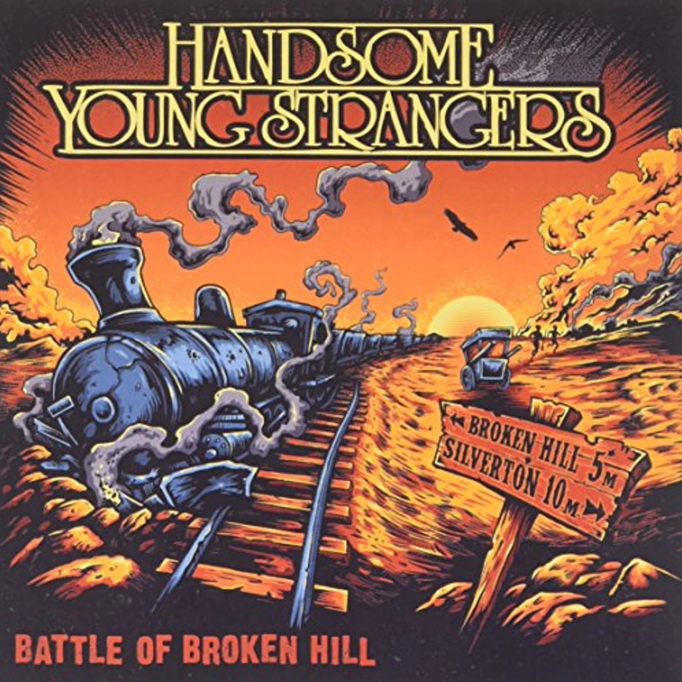 Handsome Young Strangers BATTLE OF BROKEN HILL CD