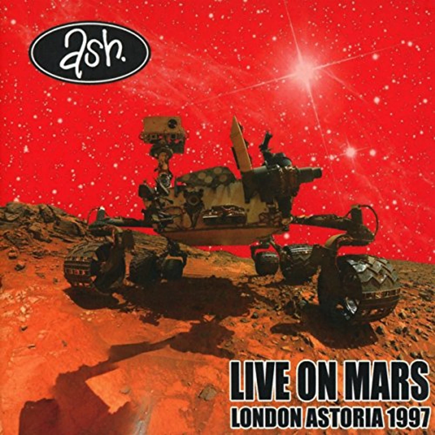Ash LIVE ON MARS: LONDON ASTORIA 1997 CD