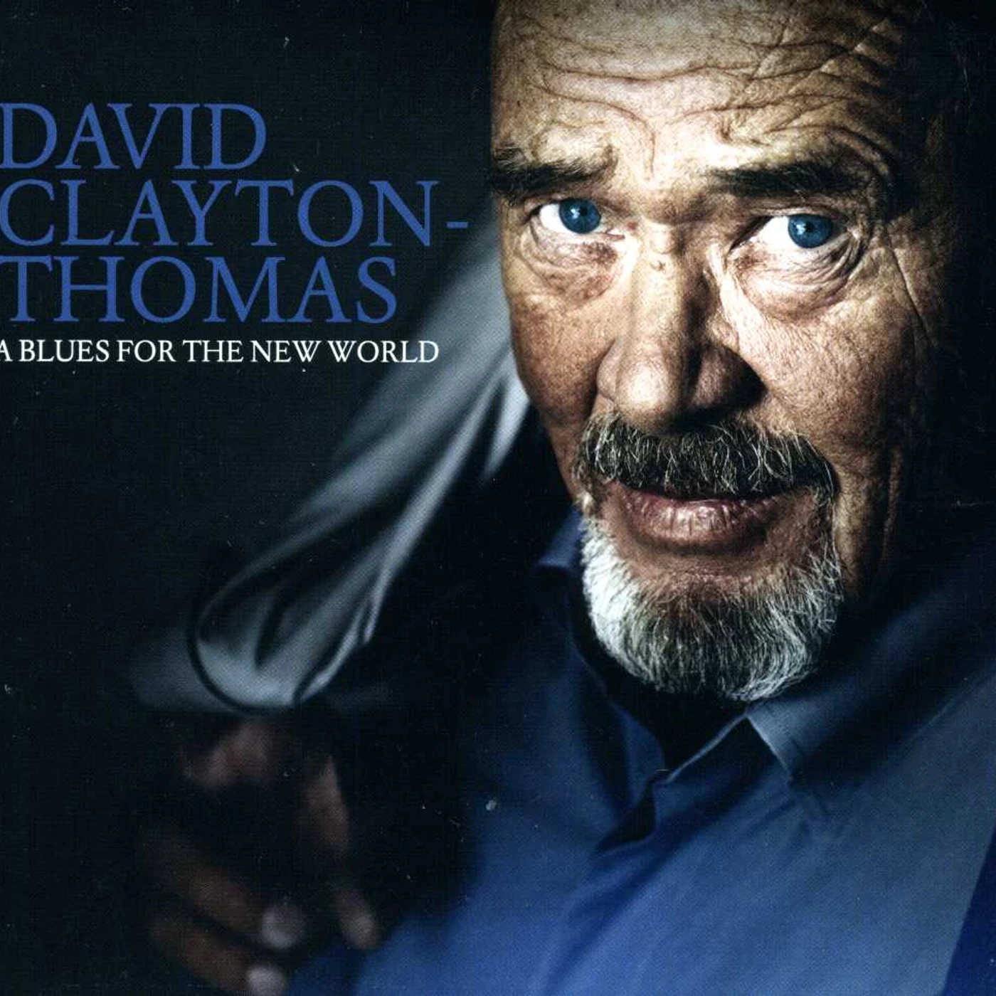 David Clayton-Thomas BLUES FOR THE NEW WORLD CD