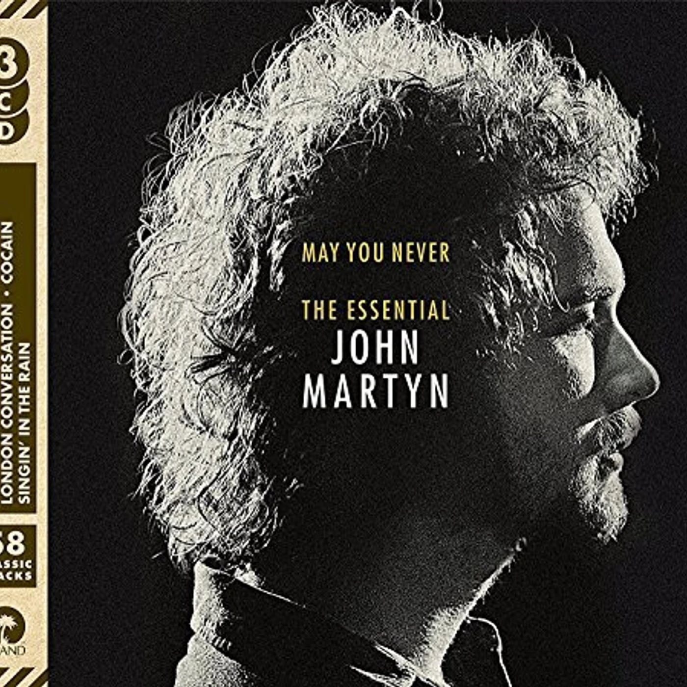 MAY YOU NEVER: ESSENTIAL JOHN MARTYN CD