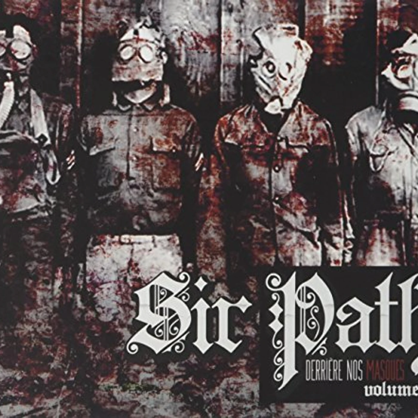 Sir Path DERRIERE NOS MASQUES VOL 1 CD