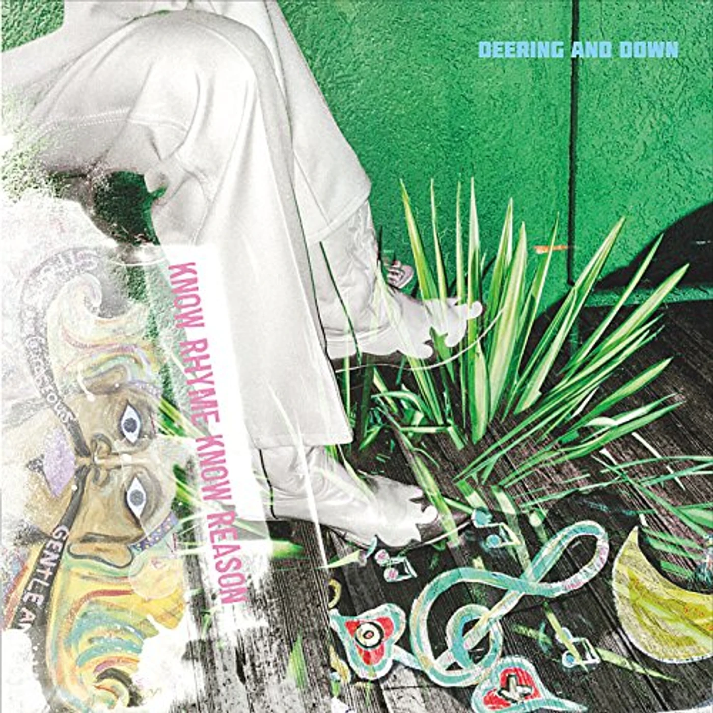 Deering & Down KNOW RHYME KNOW REASON CD