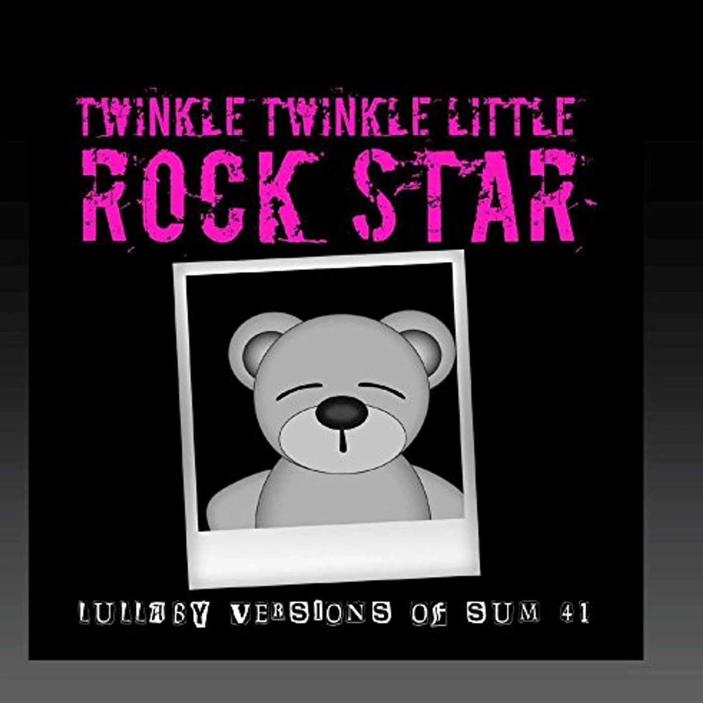 Twinkle Twinkle Little Rock Star LULLABY VERSIONS OF SUM 41 (MOD) CD