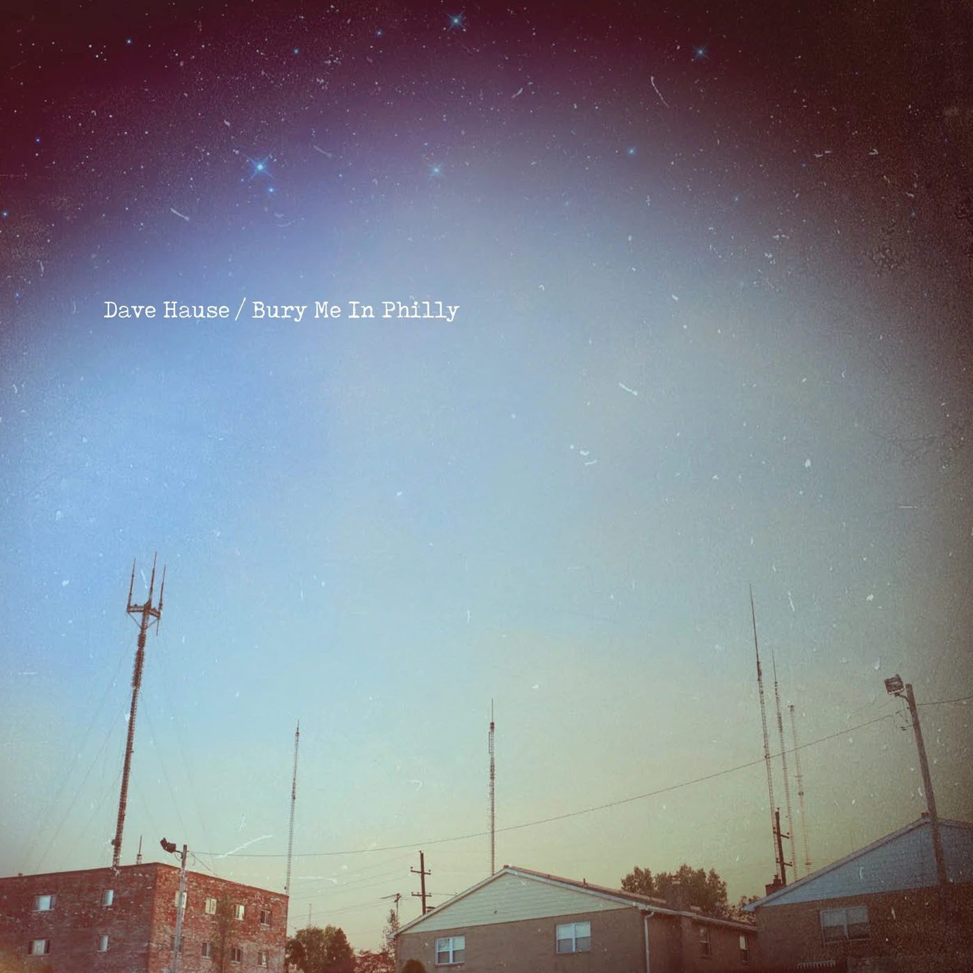 Dave Hause BURY ME IN PHILLY CD