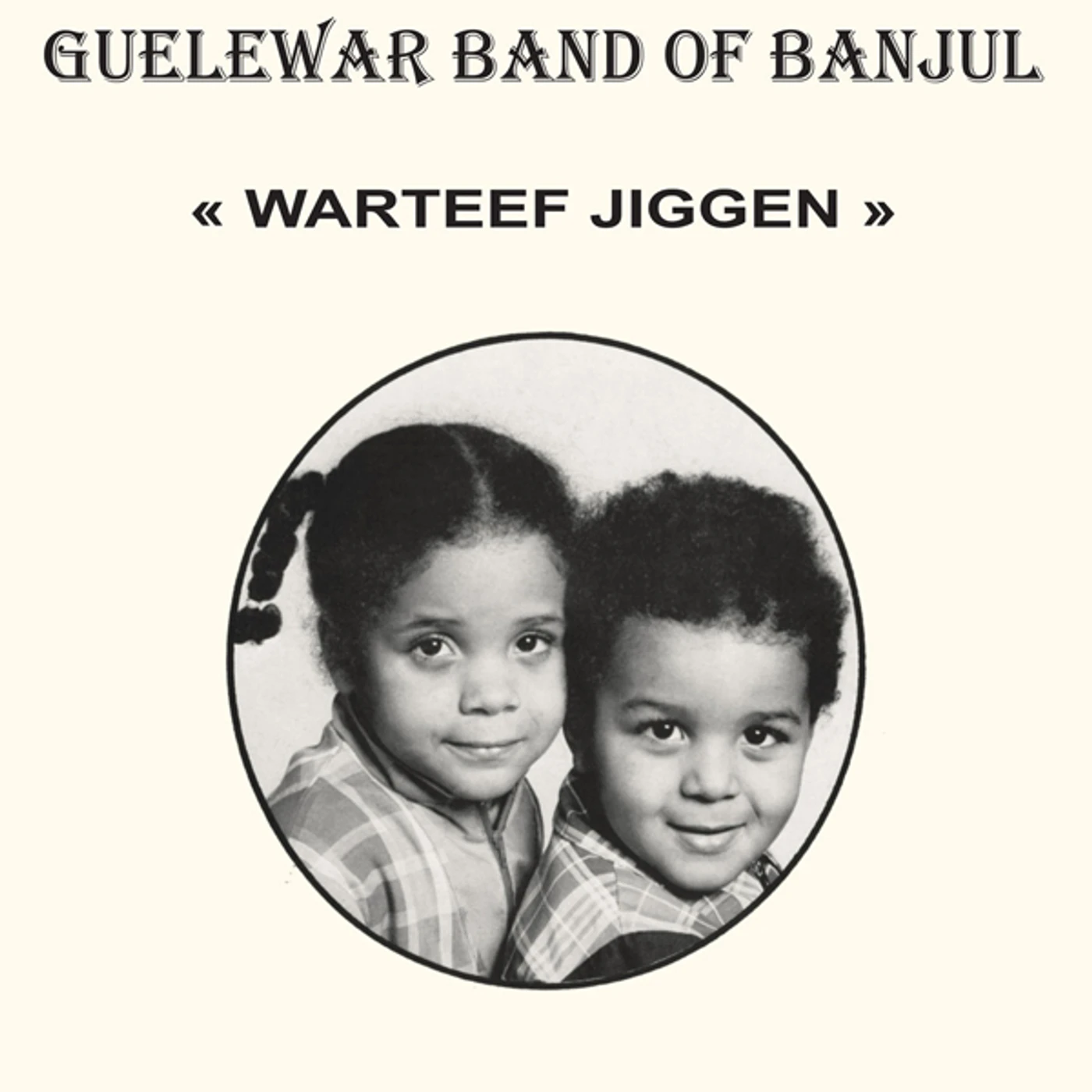 Guelewar Band Of Banjul WARTEEF JIGEEN CD