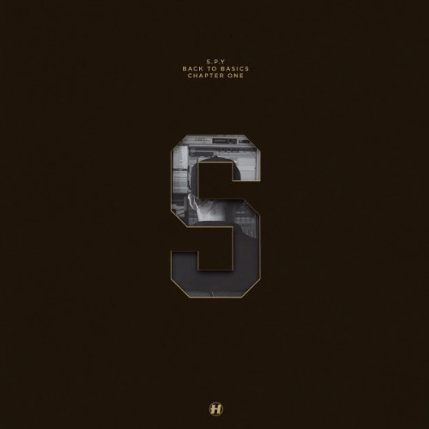 S.P.Y BACK TO BASICS CHAPTER ONE CD