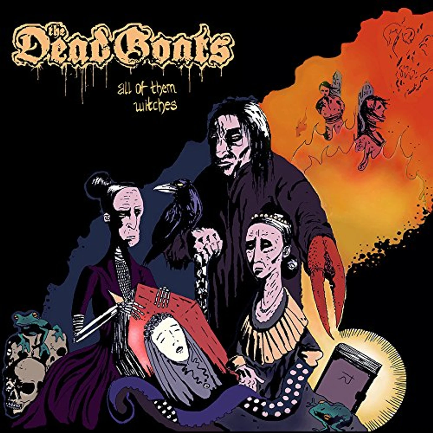 The Dead Goats All of Them Witches Vinyl Record