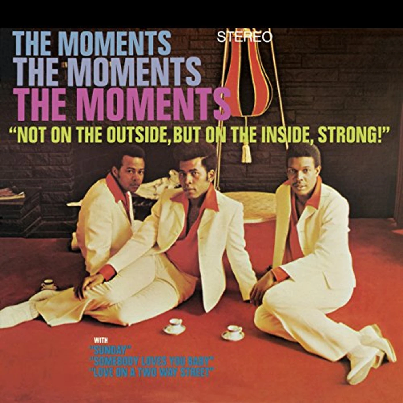 Moments NOT ON THE OUTSIDE BUT ON THE INSIDE STRONG! CD