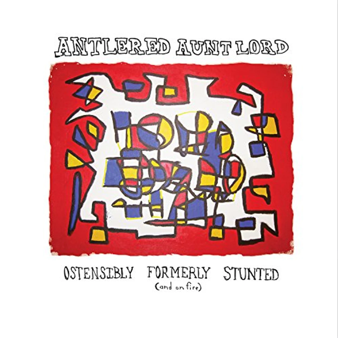 Antlered Aunt Lord OSTENSIBLY FORMERLY STUNTED Vinyl Record