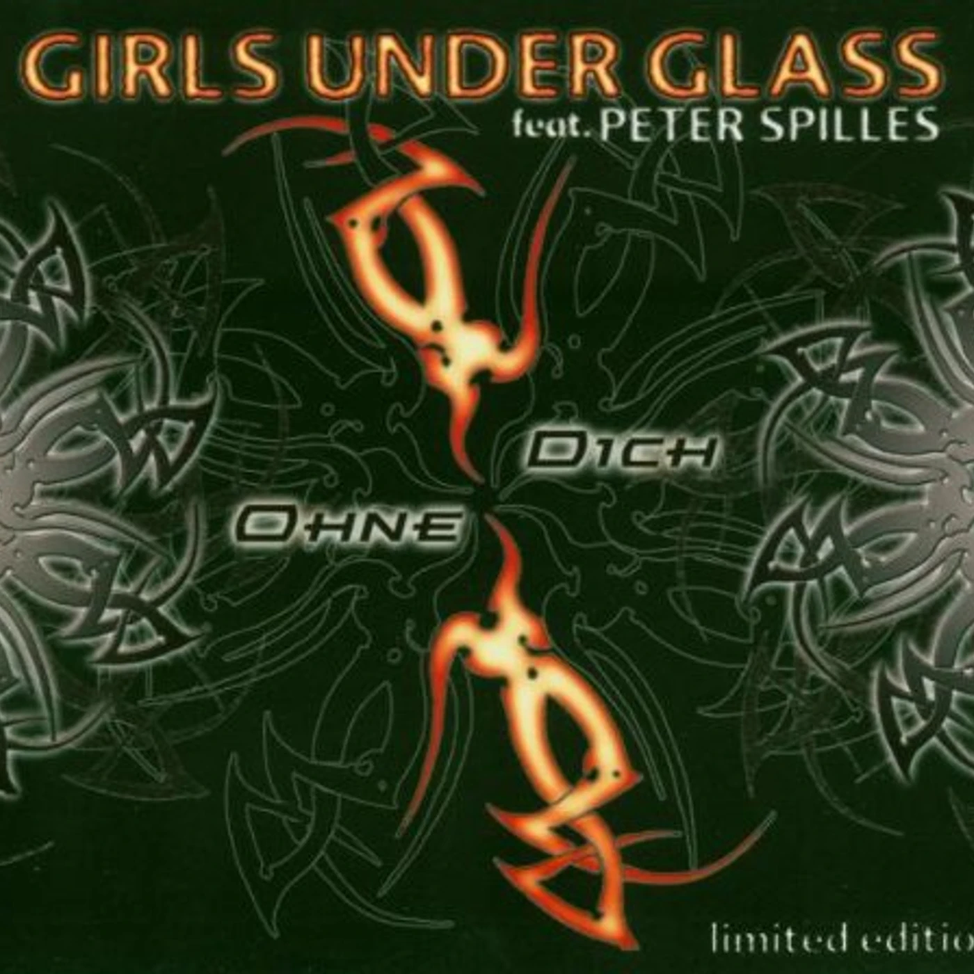 Girls Under Glass SINGLE / OHNE DICH CD