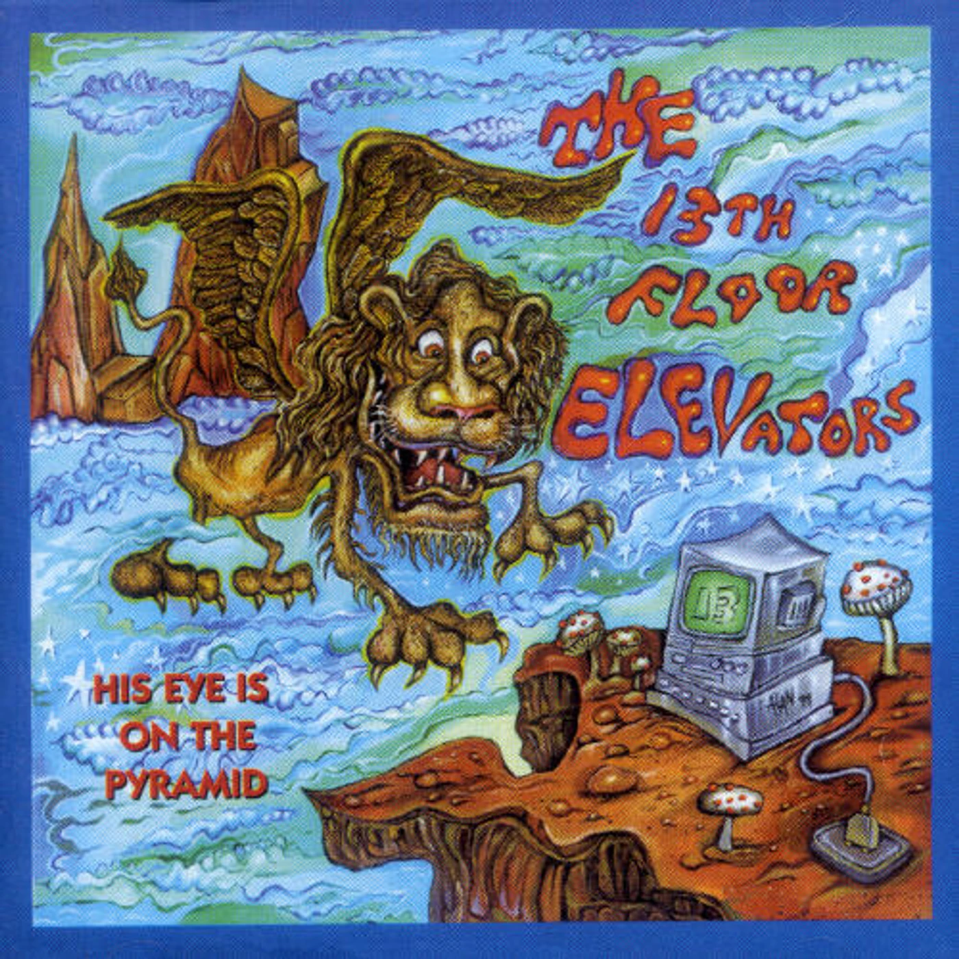 13th Floor Elevators HIS EYE IS ON THE PYRAMID CD