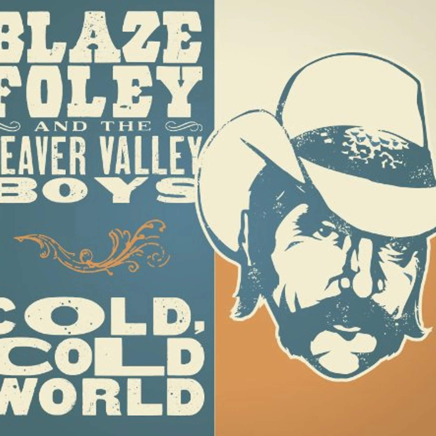 Blaze Foley COLD COLD WORLD Vinyl Record