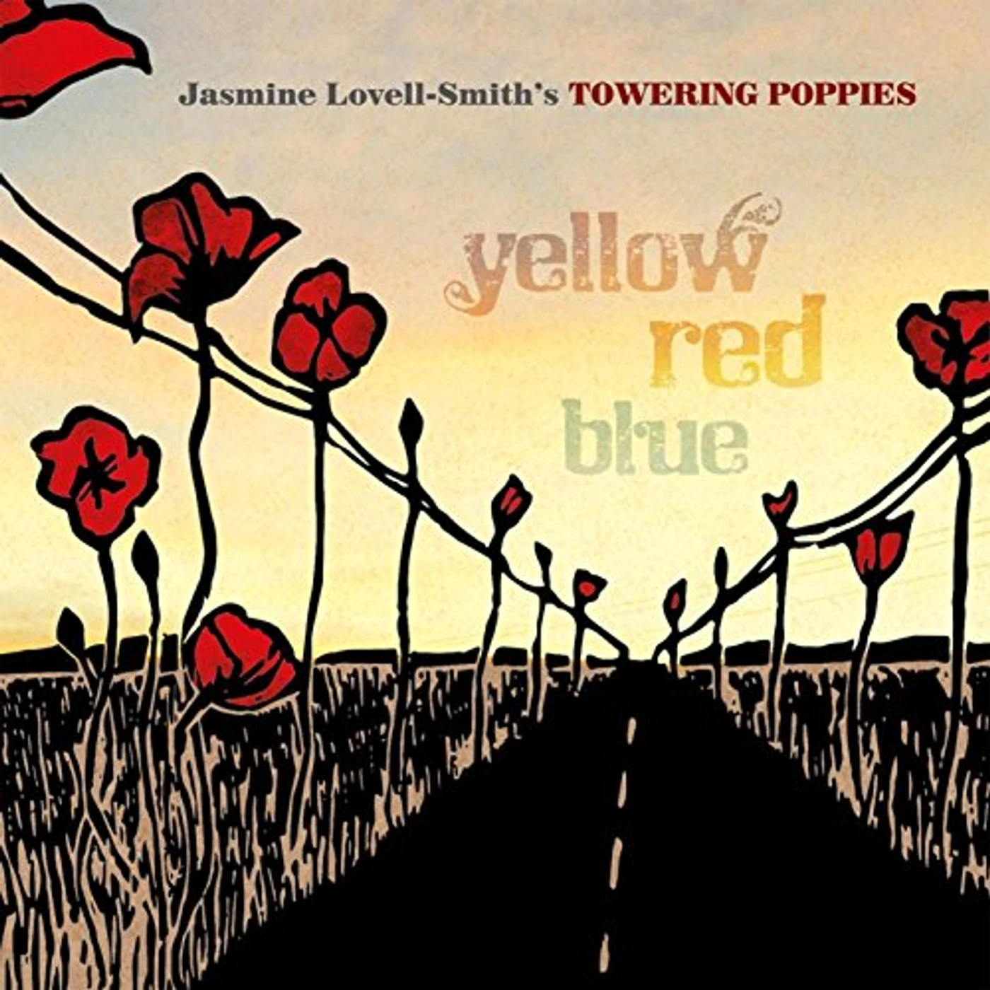 Jasmine Lovell-Smith's Towering Poppies YELLOW RED BLUE CD