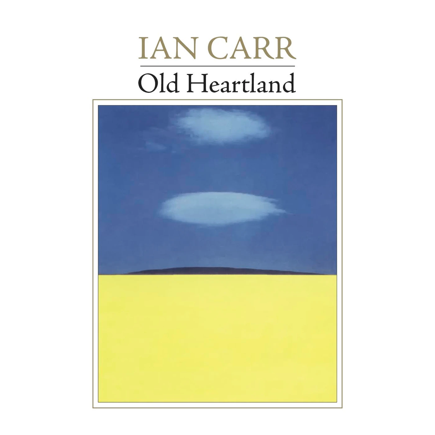 Ian Carr OLD HEARTLAND CD