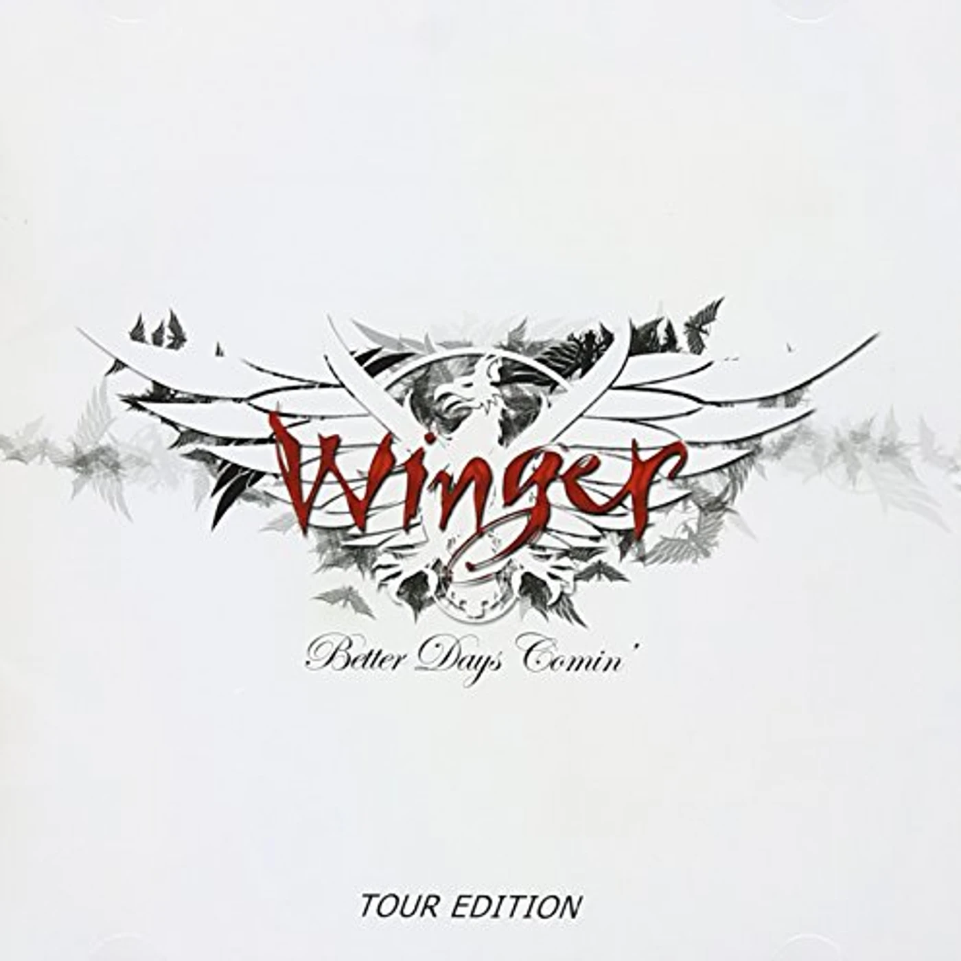 Winger BETTER DAYS COMIN: TOUR EDITION CD