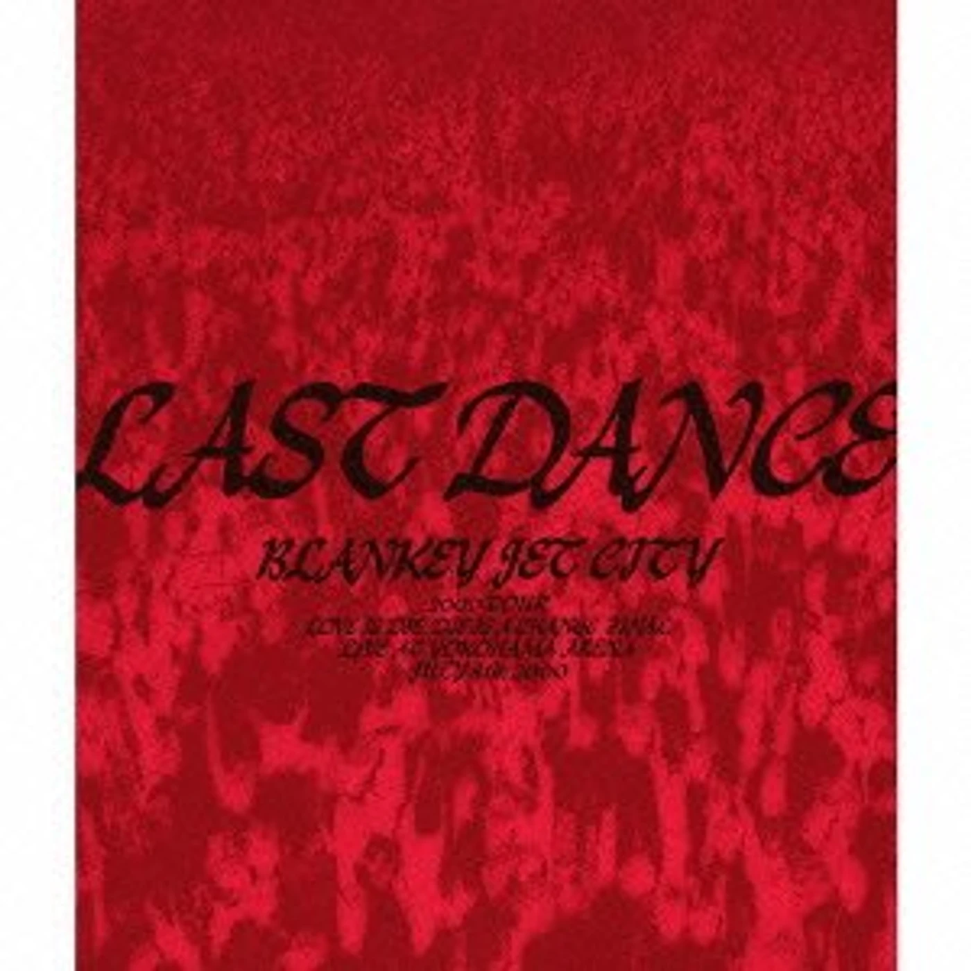 BLANKEY JET CITY LAST DANCE CD