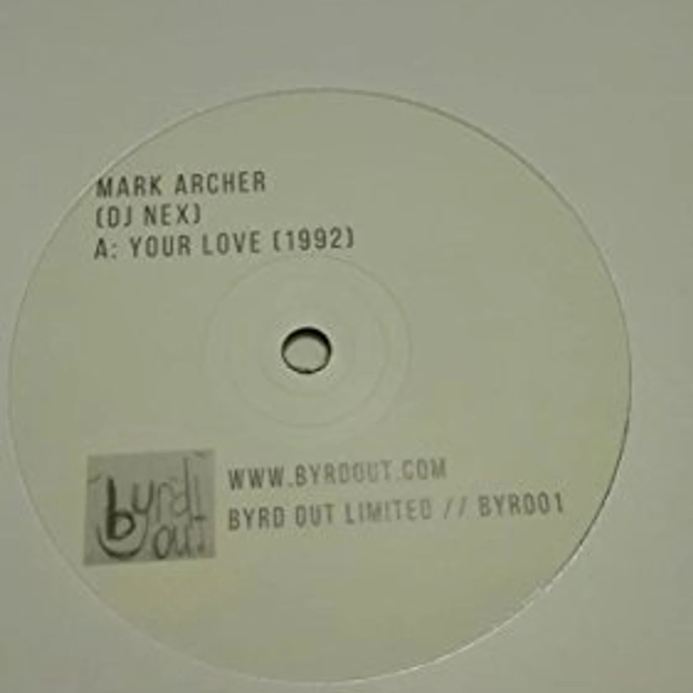Mark Archer YOUR LOVE (1992) / E.F.F.E.C.T. (DLR UNDERGROUND) Vinyl Record