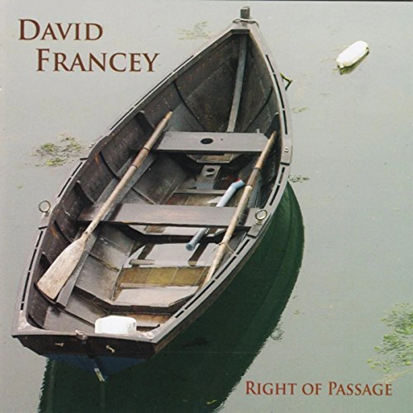 David Francey RIGHT OF PASSAGE CD