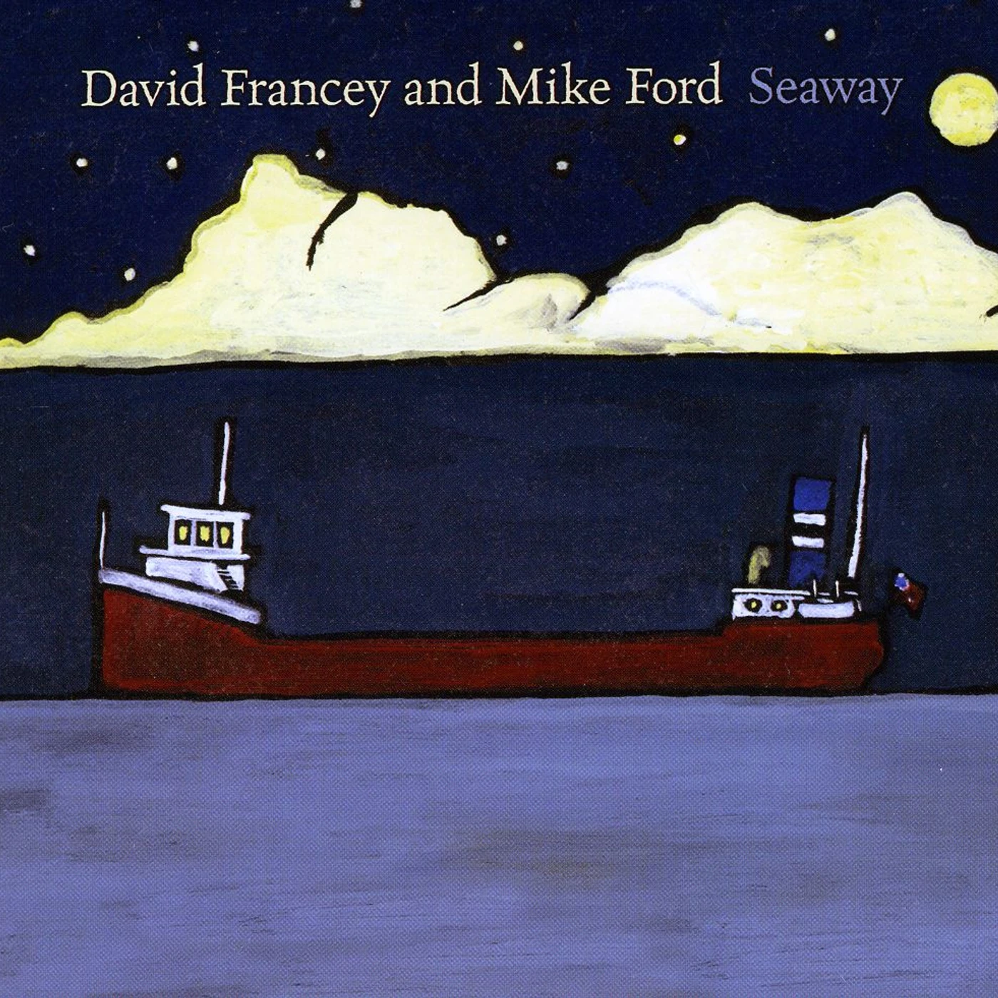 David Francey SEAWAY CD