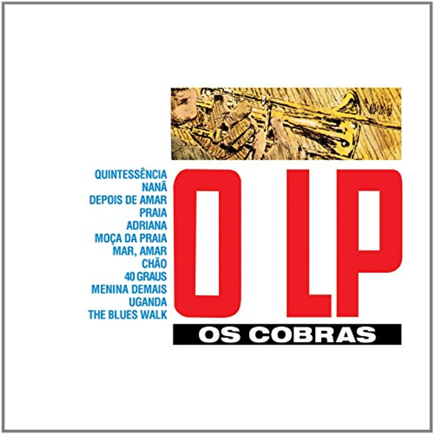 Os Cobras O LP CD