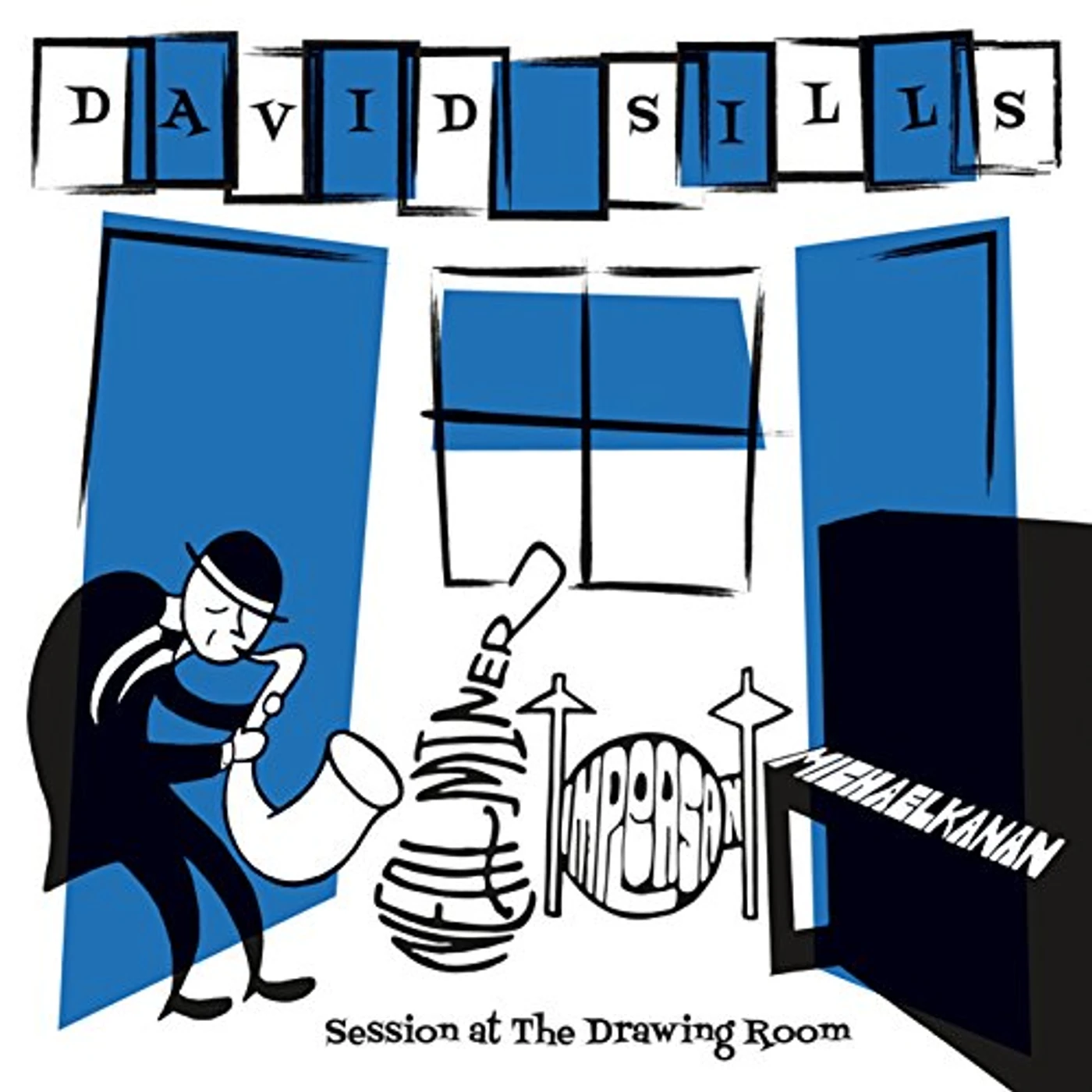 David Sills SESSION AT THE DRAWING ROOM CD