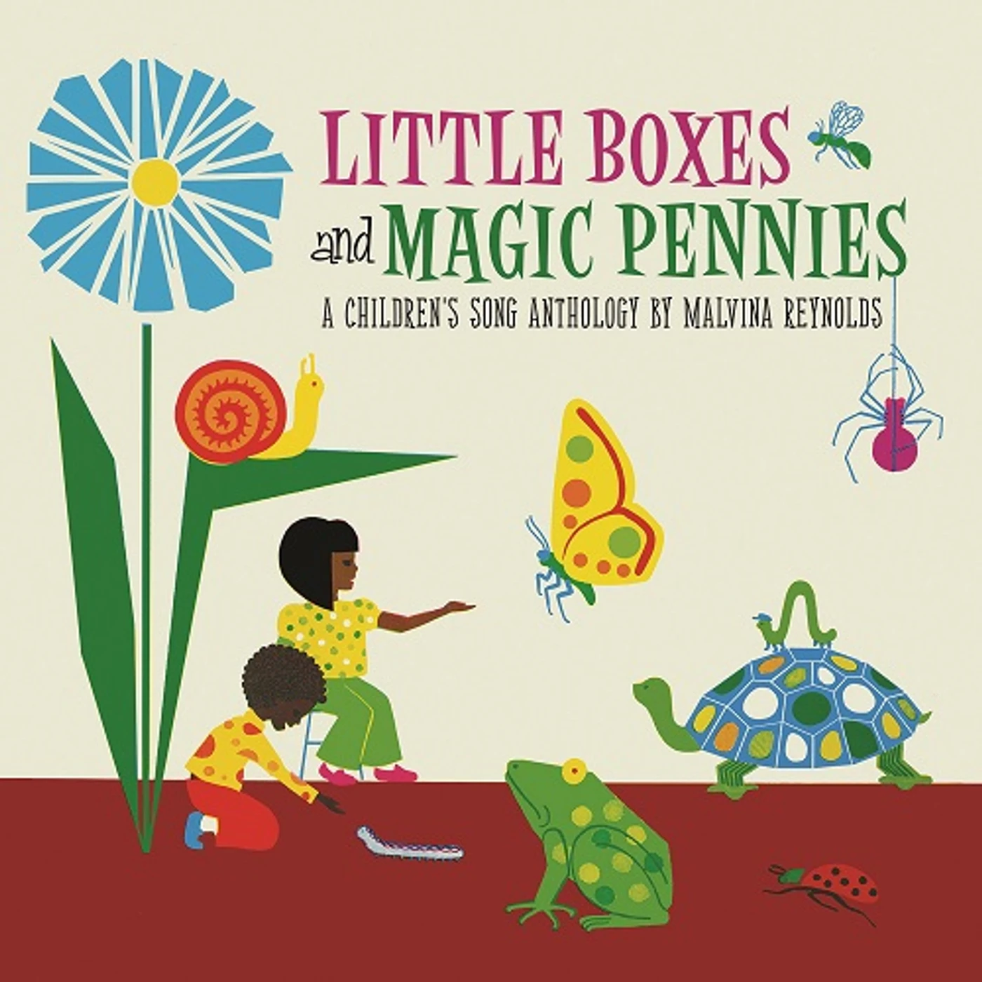 Malvina Reynolds LITTLE BOXES & MAGIC PENNIES: ANTHOLOGY OF CHILDRE Vinyl Record