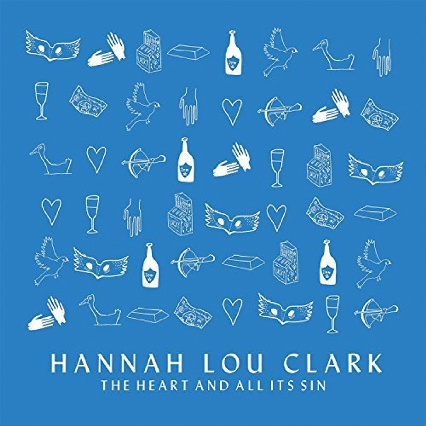 Hannah Lou Clark HEART & ALL ITS SIN Vinyl Record