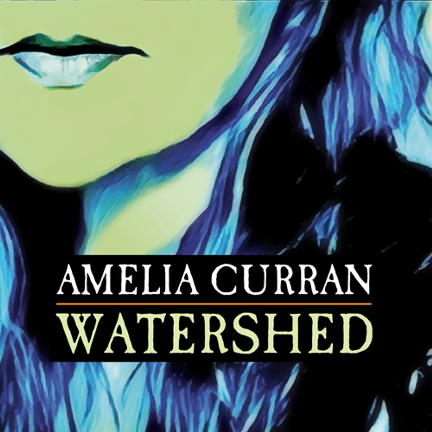 Amelia Curran WATERSHED CD