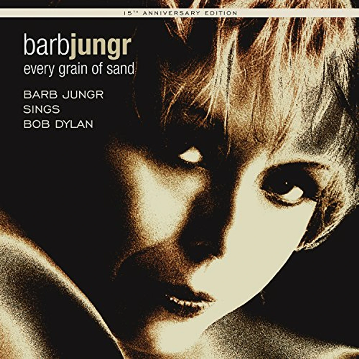 Barb Jungr EVERY GRAIN OF SAND: 15TH ANNIVERSARY EDITION Vinyl Record